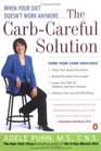 The CarbCareful Solution  When Your Diet Doesn't Work Anymore