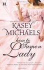 How To Tame a Lady (Daughtry, Bk 2)