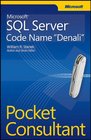 Microsoft SQL Server Code Name Denali Pocket Consultant