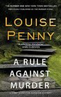 A Rule Against Murder (aka The Murder Stone) (Chief Inspector Gamache, Bk 4)