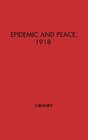 Epidemic and Peace 1918