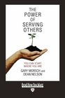 The Power of Serving Others  You Can Start Here Where You Are
