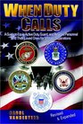 When Duty Calls: A Guide to Equip Active Duty, Guard and Reserve Personnel and Their Loved Ones for Military Separations