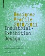 Designer Profile 2008/2009 Industrial  Exhibition Design