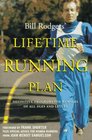 Bill Rodgers' Lifetime Running Plan Definitive Programs for Runners of All Ages and Levels