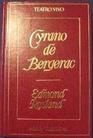 Cyrano De Bergerac A Heroic Comedy in Five Acts