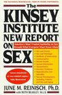 The Kinsey Institute New Report on Sex What You Must Know to Be Sexually Literate