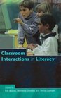 Interactions in Language Literacy and the Classroom