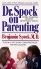 Dr Spock On Parenting  The Parent's Part