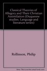 Classical Theories of Allegory and Their Christian Assimilation