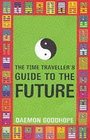 The Time Traveller's Guide to the Future