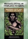 Bigfoot Yeti and Other ApeMen
