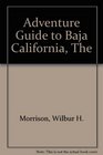 Adventure Guide to Baja California