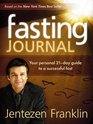 Fasting Journal Your Personal 21Day Guide to a Successful Fast