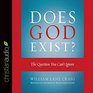 Does God Exist?: The Question You Can't Ignore