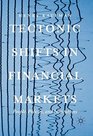 Tectonic Shifts in Financial Markets People Policies and Institutions