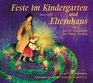 Feste im Kindergarten und Elternhaus Tl1 Advent Weihnachten Drei Knige Fasching