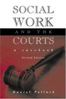 Social Work and the Courts A Casebook