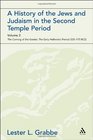 History of the Jews and Judaism in the Second Temple Period Volume 2 The Coming of the Greeks The Early Hellenistic Period