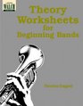 Theory Worksheets for Beginning Bands
