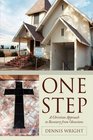 One Step A Christian Approach to Recovery from Obsessions