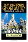 JawDropping Geography Fun Learning Facts About Sizzling Spain Illustrated Fun Learning For Kids