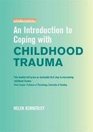 An Introduction to Coping with Childhood Trauma by Helen Kennerley
