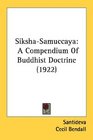 SikshaSamuccaya A Compendium Of Buddhist Doctrine
