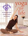 Yoga Zone Yoga for Life  An Intermediate Guide to Health Fitness and Relaxation