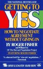 Getting to Yes  How to Negotiate Agreement Without Giving in