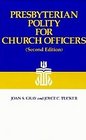 Presbyterian polity for church officers