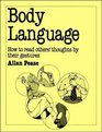 BODY LANGUAGE HOW TO READ OTHERS' THOUGHTS BY THEIR GESTURES