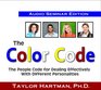 The Color Code The People Code for Dealing Effectively With Different Personalities