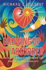 Growing Up Absorbed Religious Education among the Unitarian Universalists