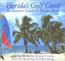 Florida's Gulf Coast Restaurant Guide  Recipe Book
