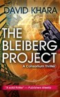 The Bleiberg Project (A Consortium Thriller)