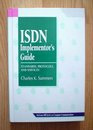 Isdn Implementor's Guide Standards Protocols  Services