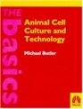 Animal Cell Culture and Technology The Basics