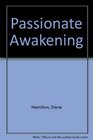Passionate Awakening (Large Print)