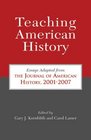 Teaching American History Essays Adapted from The Journal of American History 20012007