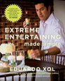 Extreme Entertaining Made Simple