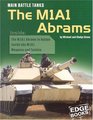 Main Battle Tanks The M1A1 Abrams