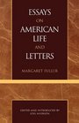 Essays on American Life and Letters