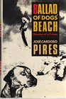 Ballad of dogs' beach Dossier of a crime