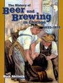 The History of Beer and Brewing in Chicago: 1833-1978 (Locally Brewed)