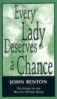 every lady deserves a chance