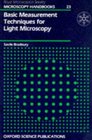 Basic Measurement Techniques for Light Microscopy