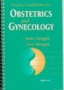 Practice Guidelines for Obstetrics and Gynecology