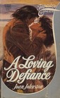 A Loving Defiance (Tapestry, No 57)