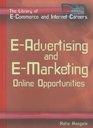 Eadvertising and Emarketing Online Opportunities